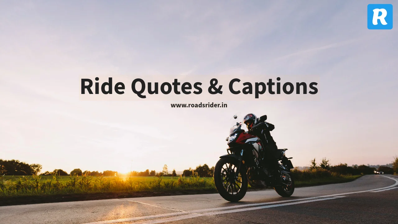 Ride Quotes And Captions